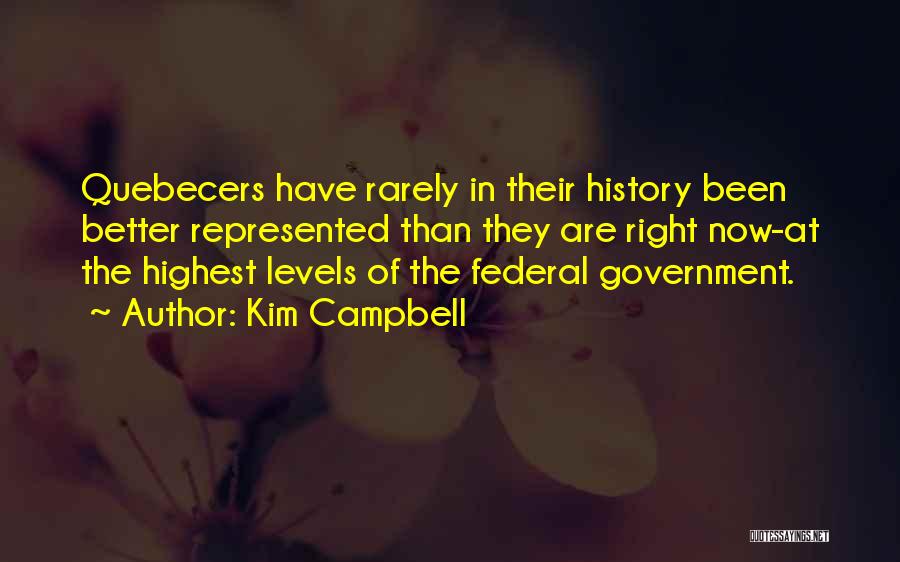 Kim Campbell Quotes 1383566