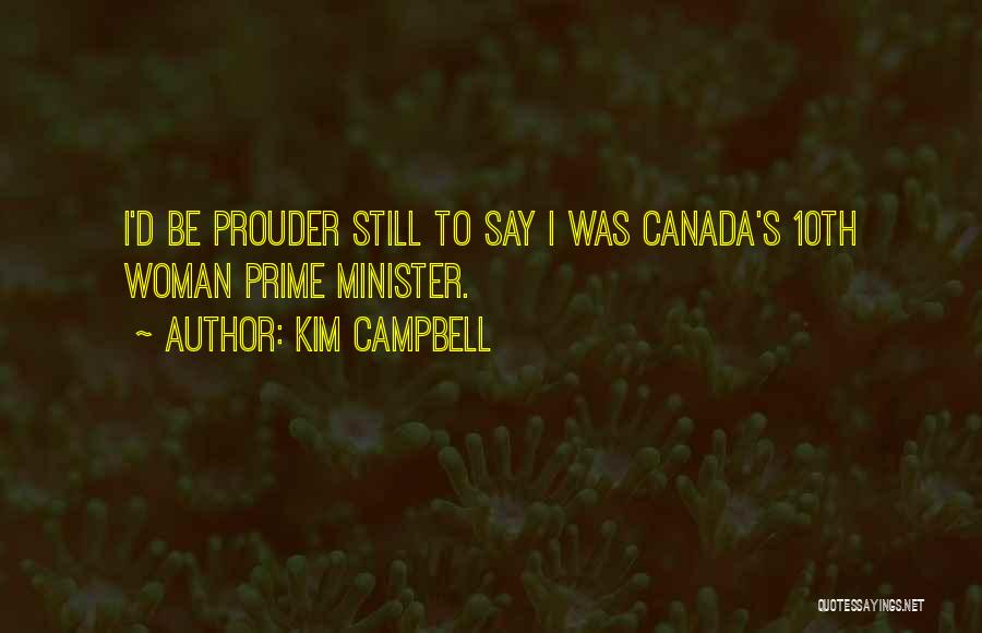 Kim Campbell Quotes 782360