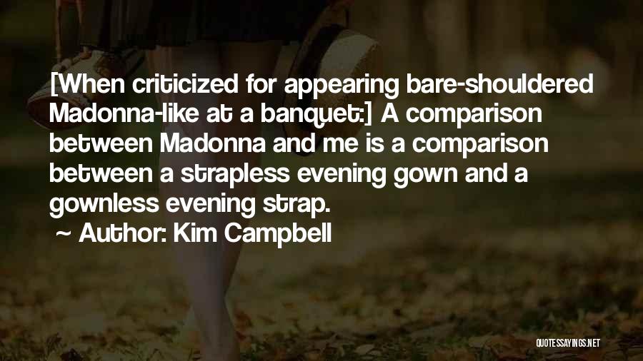 Kim Campbell Quotes 973905