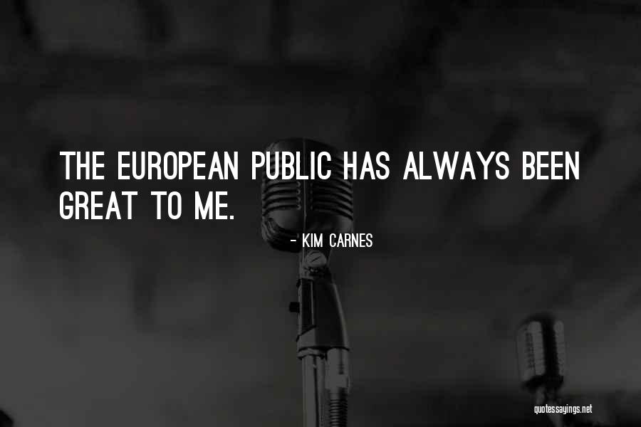 Kim Carnes Quotes 1143214 Kim Carnes Quotes 1143214