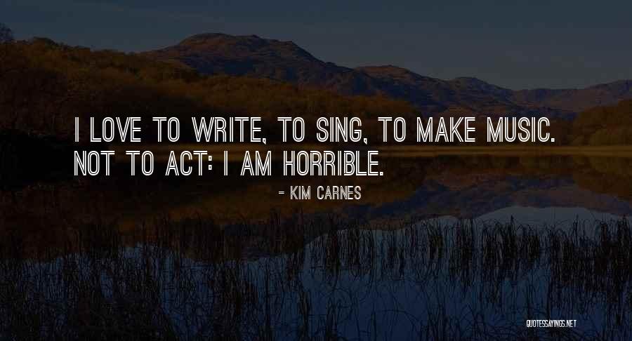 Kim Carnes Quotes 598170