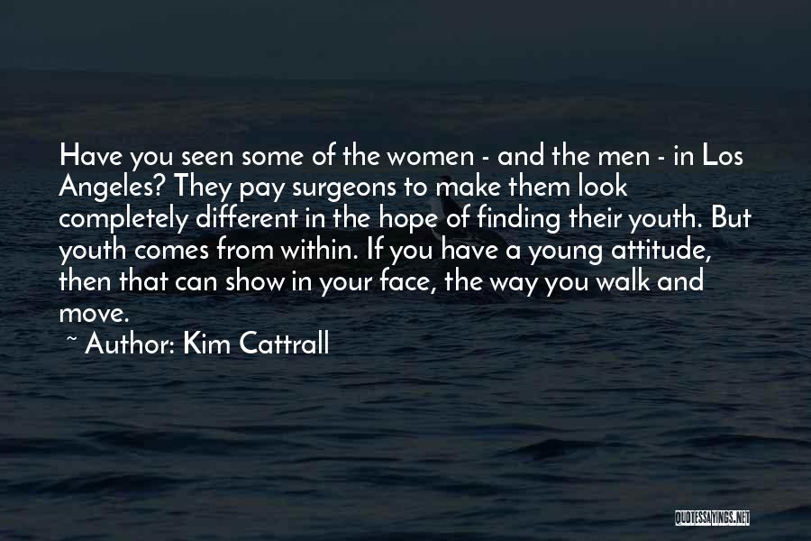 Kim Cattrall Quotes 1085736