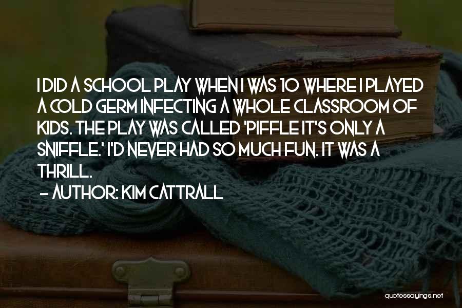 Kim Cattrall Quotes 1374086