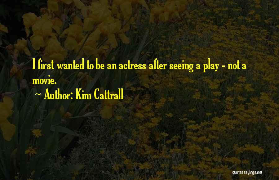 Kim Cattrall Quotes 1563761