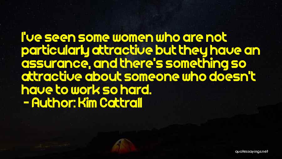 Kim Cattrall Quotes 2112487