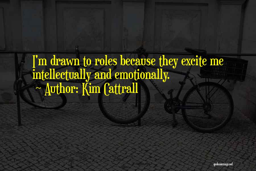 Kim Cattrall Quotes 2138955