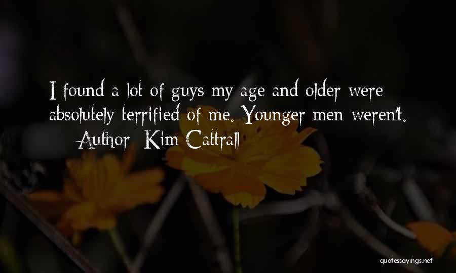 Kim Cattrall Quotes 264406