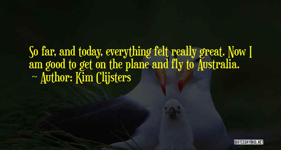 Kim Clijsters Quotes 1074369