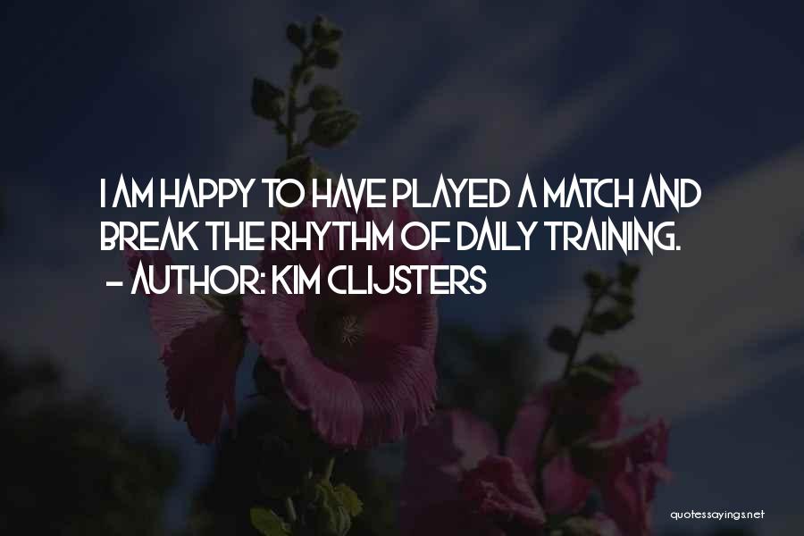 Kim Clijsters Quotes 1171820