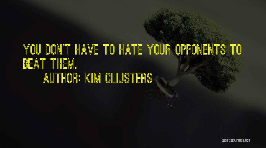 Kim Clijsters Quotes 1643039