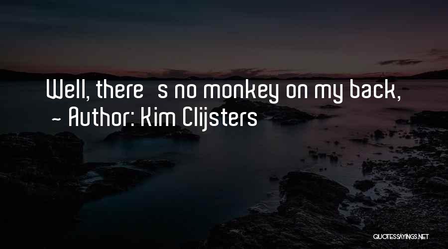 Kim Clijsters Quotes 679224