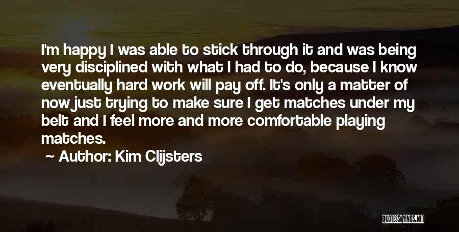 Kim Clijsters Quotes 937058