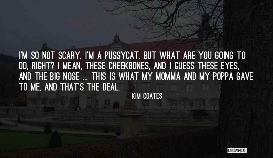 Kim Coates Quotes 1247781 Kim Coates Quotes 1247781