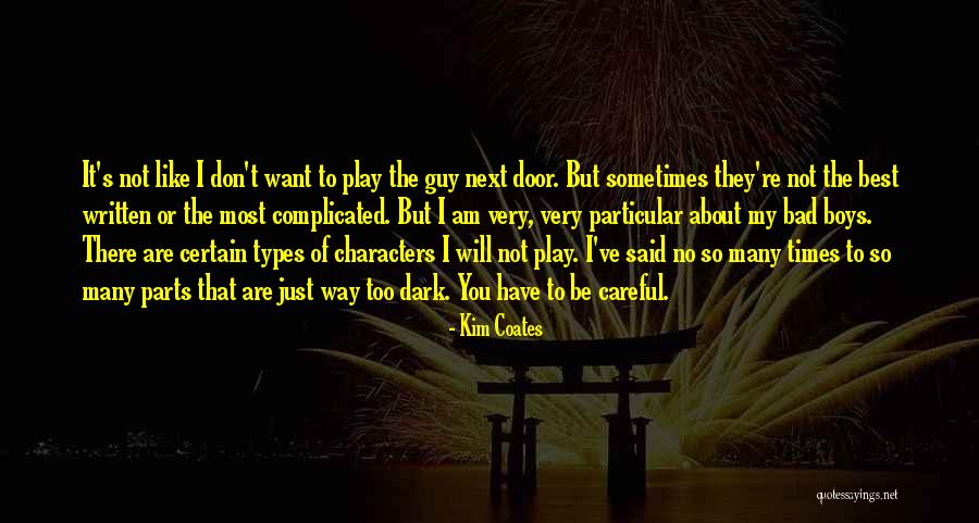 Kim Coates Quotes 1385260 Kim Coates Quotes 1385260