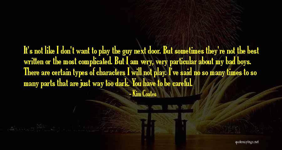 Kim Coates Quotes 1385260