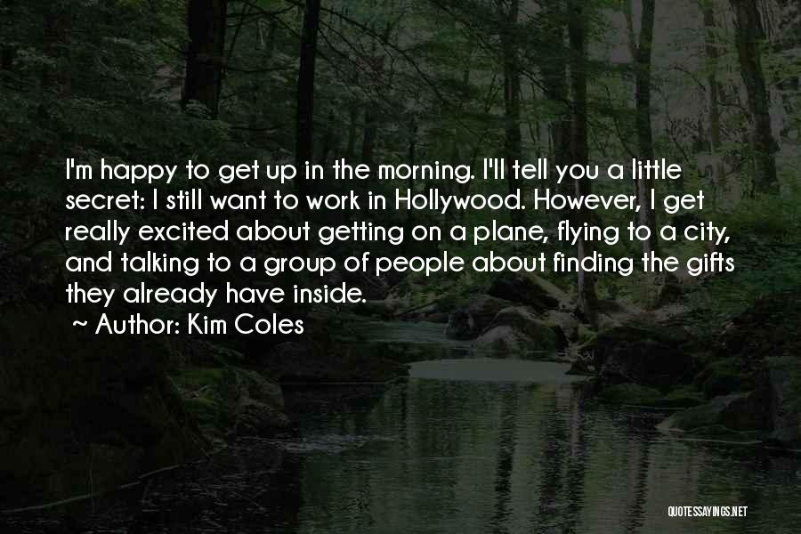 Kim Coles Quotes 1248168