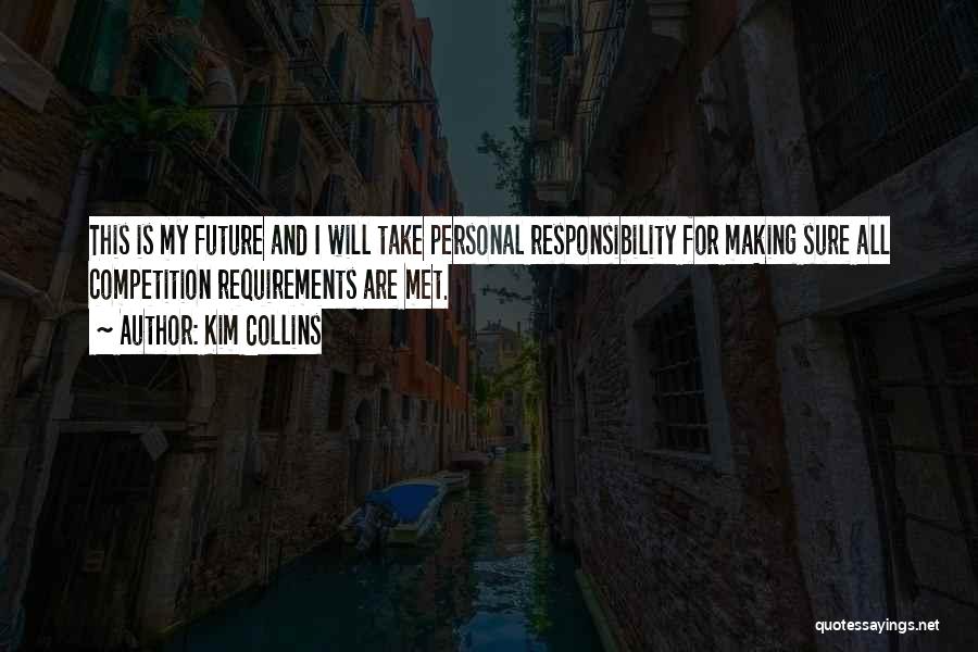 Kim Collins Quotes 2068521