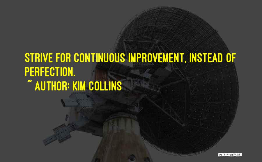 Kim Collins Quotes 907160