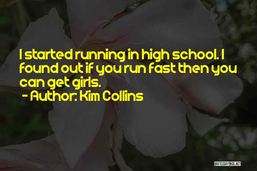 Kim Collins Quotes 92716