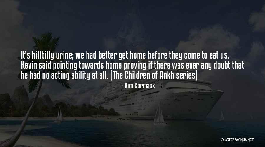 Kim Cormack Quotes 2246109