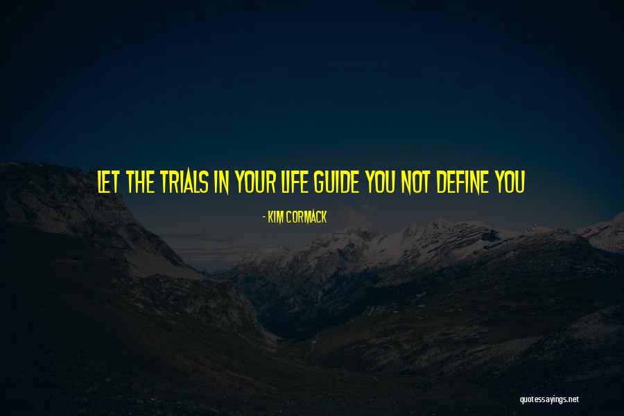Kim Cormack Quotes 228524