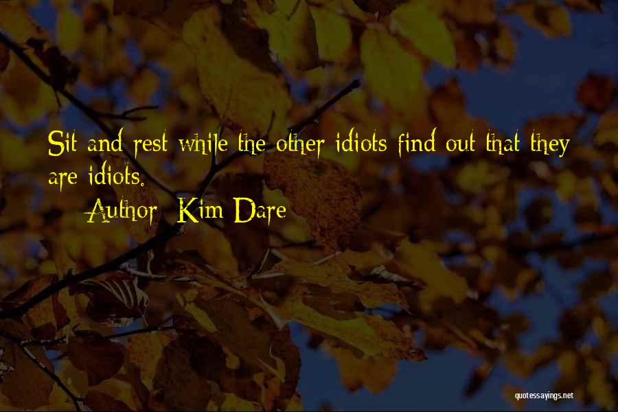 Kim Dare Quotes 2072311