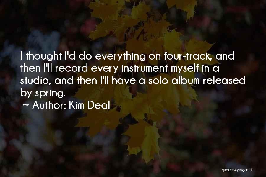 Kim Deal Quotes 881252