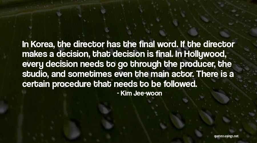 Kim Director Quotes By Kim Jee-woon Kim Director Quotes By Kim Jee-woon
