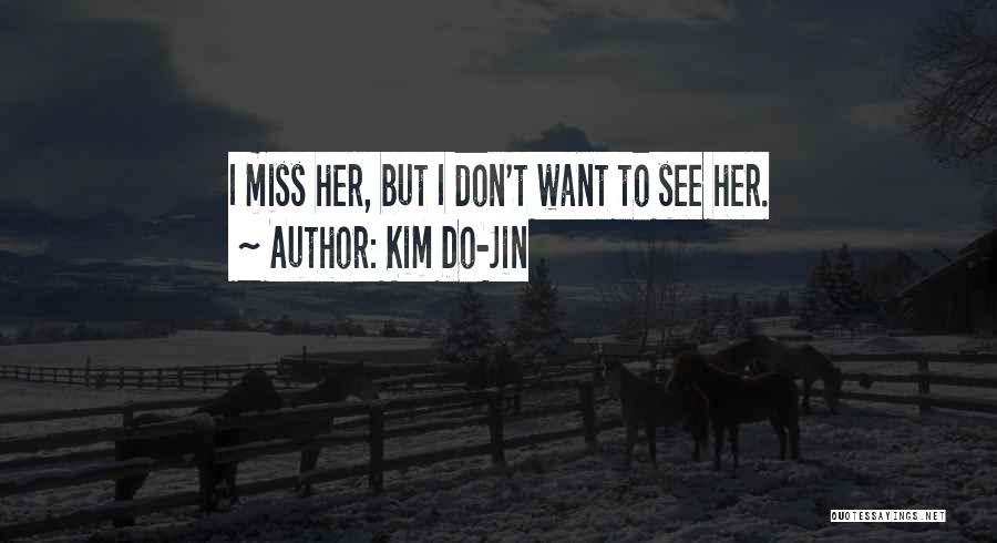 Kim Do-Jin Quotes 1280814