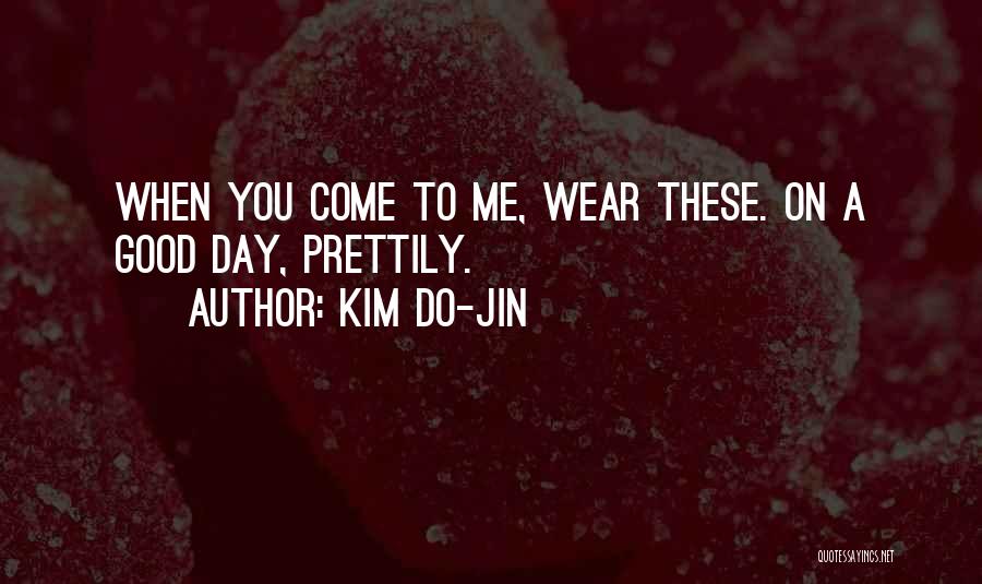 Kim Do-Jin Quotes 2185994