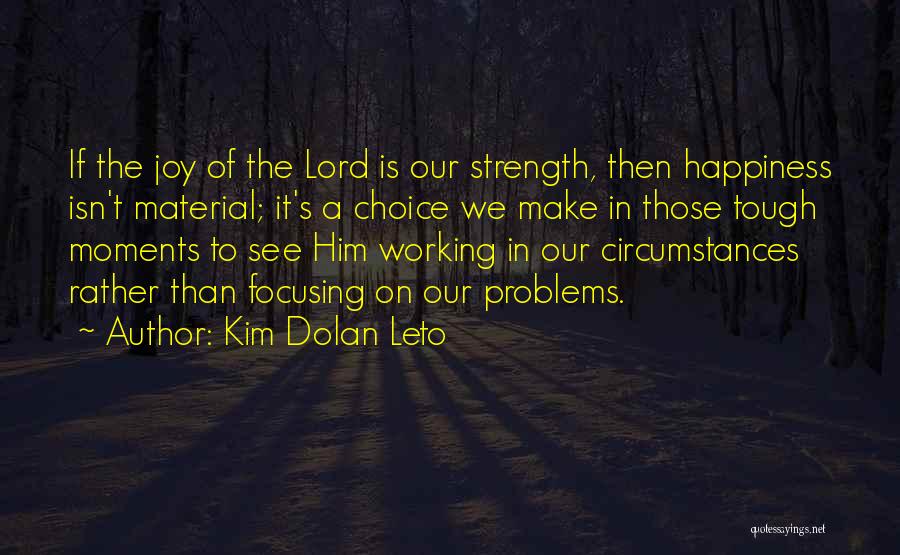 Kim Dolan Leto Quotes 1721324