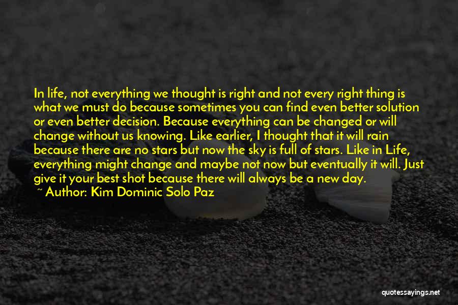 Kim Dominic Solo Paz Quotes 689911