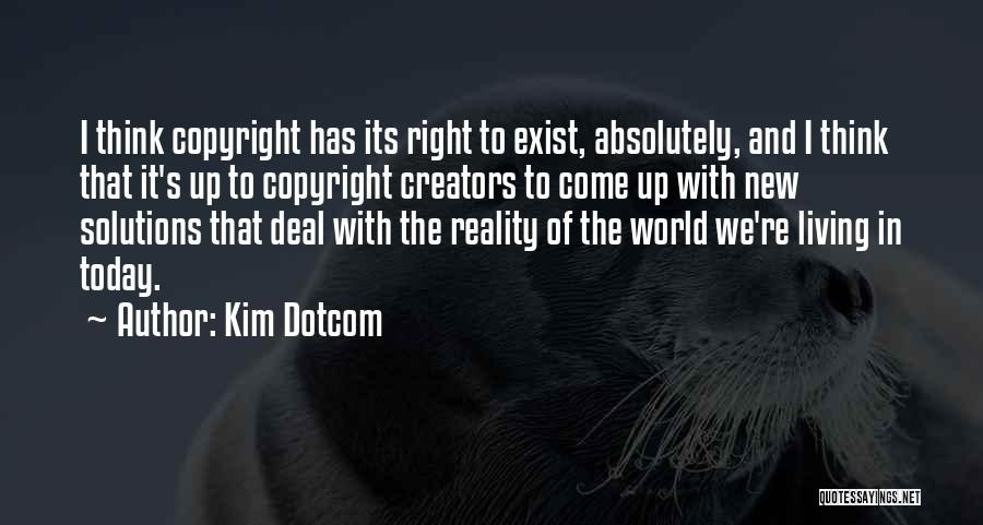 Kim Dotcom Quotes 1923117