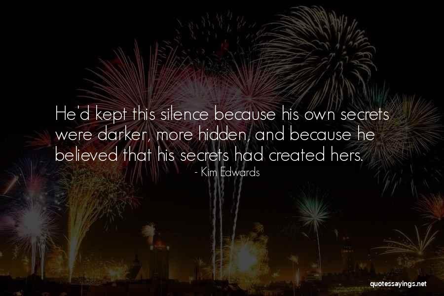 Kim Edwards Quotes 110112 Kim Edwards Quotes 110112