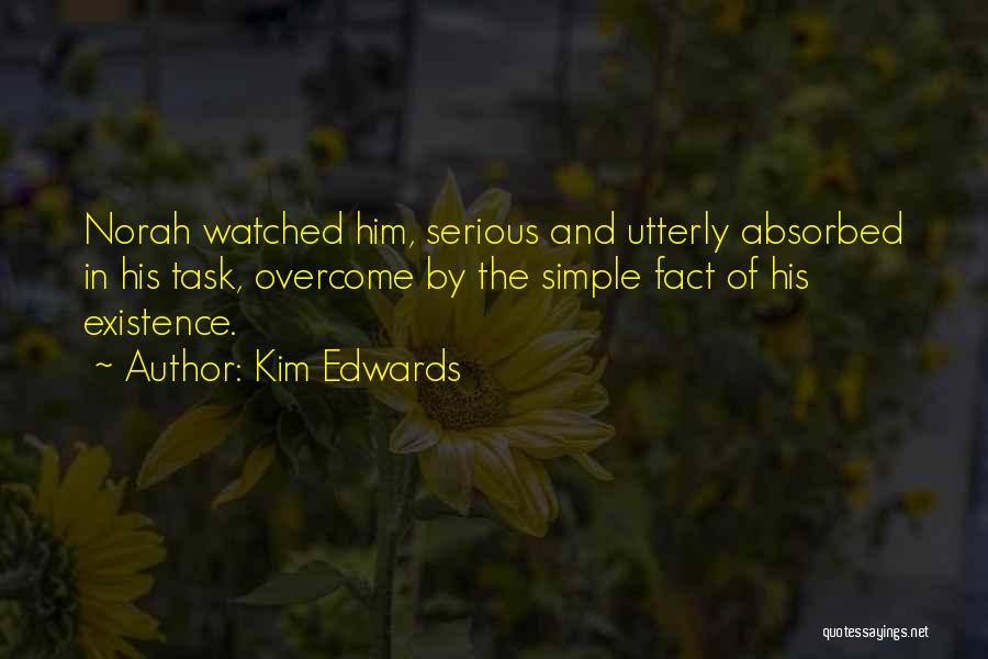 Kim Edwards Quotes 1183945