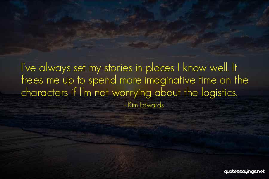 Kim Edwards Quotes 1219685 Kim Edwards Quotes 1219685