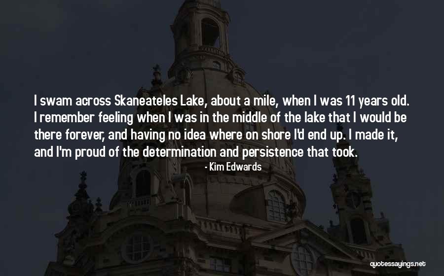 Kim Edwards Quotes 1335668