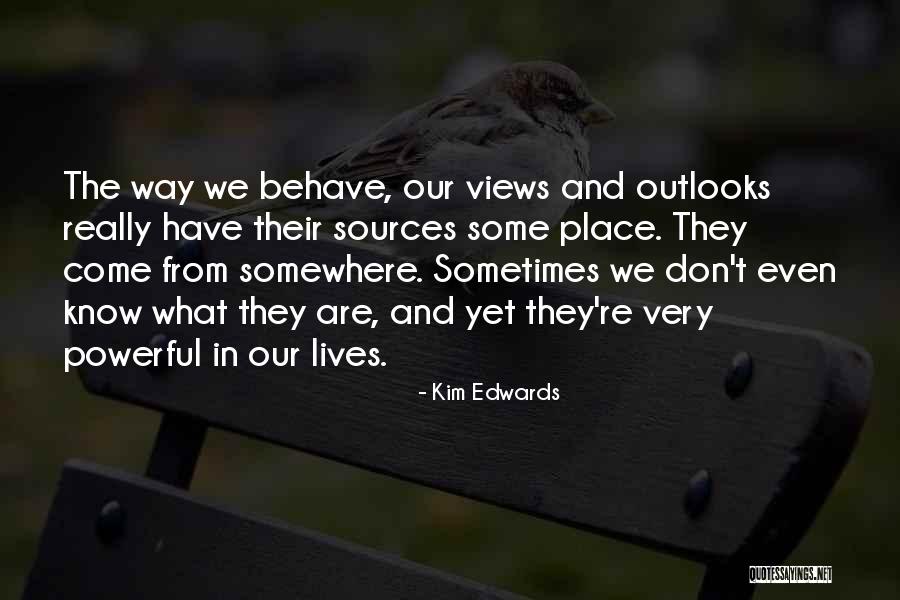 Kim Edwards Quotes 1392066 Kim Edwards Quotes 1392066