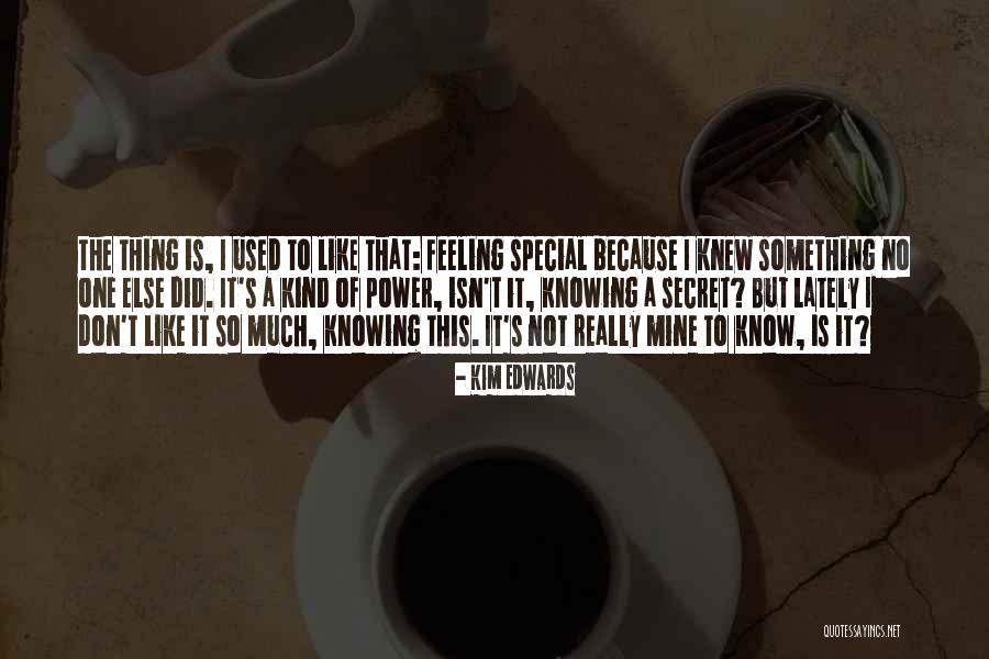 Kim Edwards Quotes 1773538 Kim Edwards Quotes 1773538