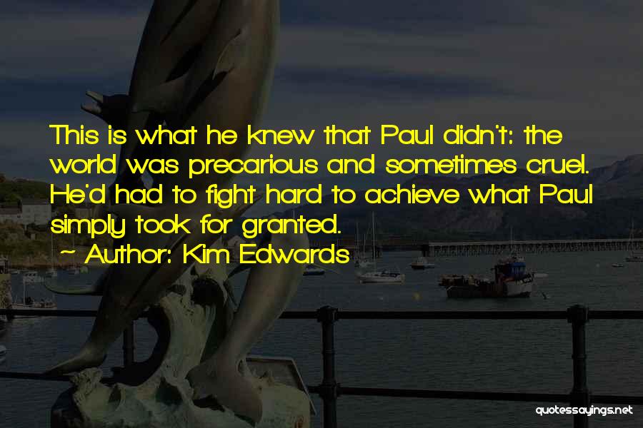 Kim Edwards Quotes 178641