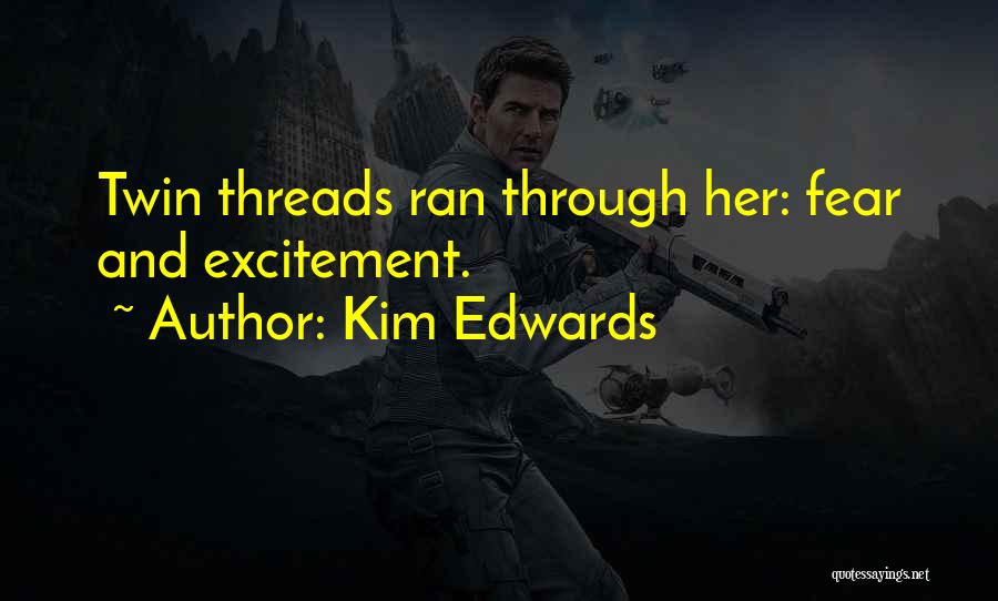 Kim Edwards Quotes 1869335