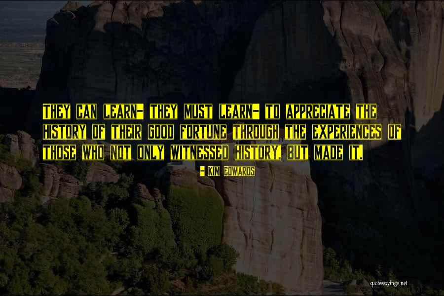 Kim Edwards Quotes 1906525 Kim Edwards Quotes 1906525