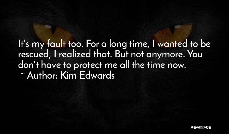 Kim Edwards Quotes 2071230