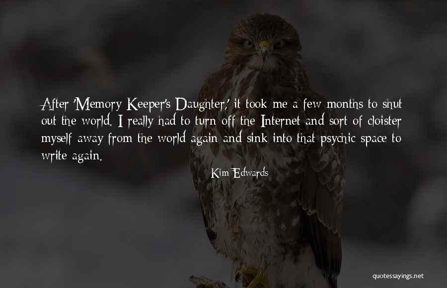 Kim Edwards Quotes 265144 Kim Edwards Quotes 265144