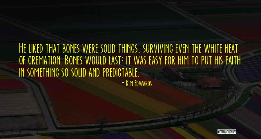 Kim Edwards Quotes 334967