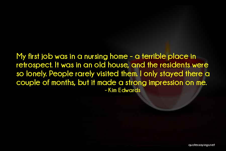 Kim Edwards Quotes 969469 Kim Edwards Quotes 969469