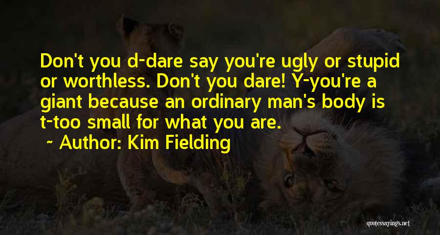 Kim Fielding Quotes 124936