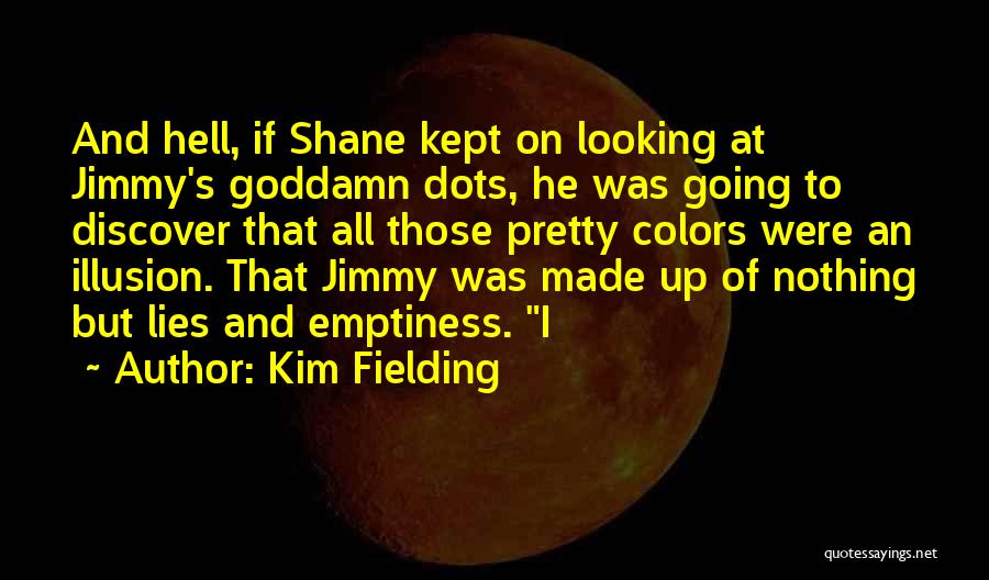 Kim Fielding Quotes 147842