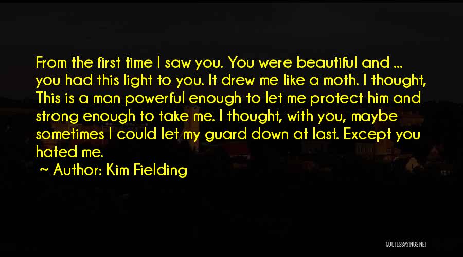 Kim Fielding Quotes 1799088