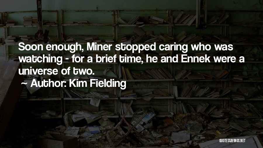 Kim Fielding Quotes 1983539